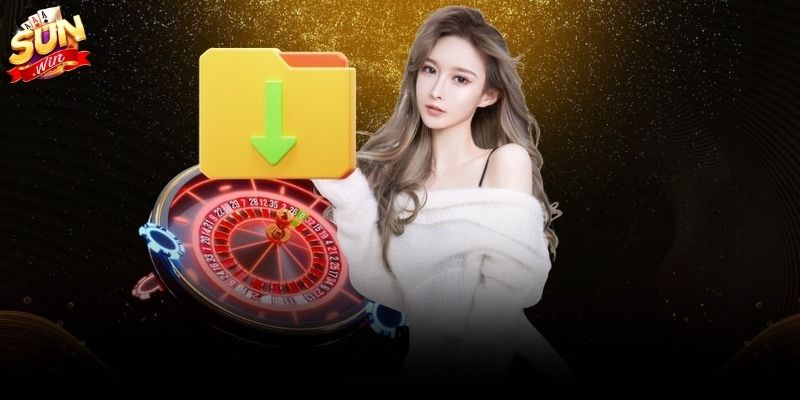 Chuẩn bị đầy đủ trước tải app Sunwin 